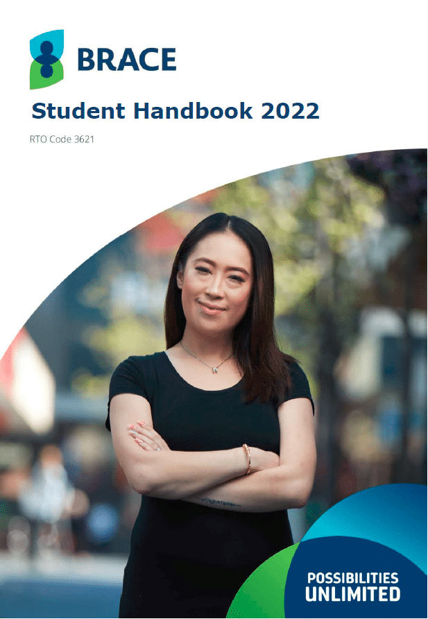 BRACE student handbook 2022 - possibilities unlimited (RTO code 36211)